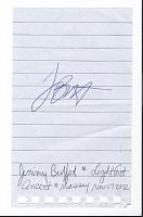 Click image for larger version

Name:	Jimmy Buffett autograph-Sat.Nov.17,2012-small.jpg
Views:	764
Size:	47.2 KB
ID:	6844